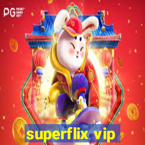 superflix vip